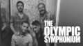 New Music: Olympic Symphonium’s ‘Beauty In The Tension’ Maintains Band’s Status As Being Pretty Good
