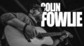 New Music: Colin Fowlie Teases Upcoming Album with ‘Amusement Park’ EP